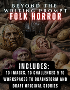 Hands carving anguished human faces into harvested root vegetables and pumpkins, with overlay text for Beyond the Writing Prompt: Folk Horror writing challenges and interactive drafting worksheets.